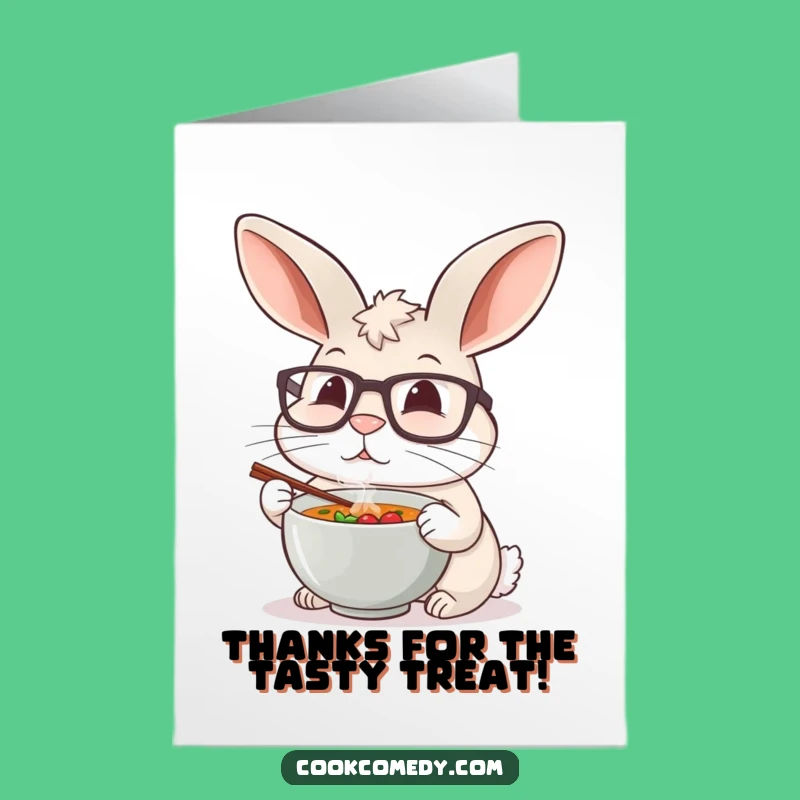 Free Printable Rabbit Chef Thank You Card: Soup Tasting, Humorous Downloadable